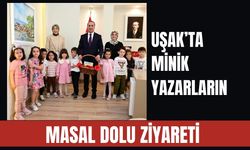 Uşak’ta Minik Yazarların Masal Dolu Ziyareti