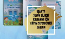 Uşak’ta Suyun Bilinçli Kullanımı İçin Eğitim Seferberliği Başladı