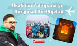 Uşak’tan Zakopane’ye Duygusal Bir Objektif
