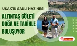 Uşak’ın Saklı Hazinesi: Altıntaş Göleti Doğa ve Tarihle Buluşuyor