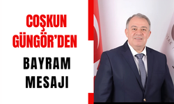 Coşkun Güngör’den Bayram Mesajı