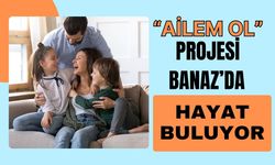 “Ailem Ol” Projesi Banaz’da Hayat Buluyor