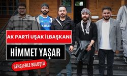 AK Parti Uşak İl Başkanı Himmet Yaşar Gençlerle Buluştu
