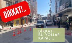 Dikkat!.. Bu Yollar Kapalı!..
