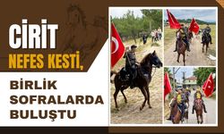 Cirit Nefes Kesti, Birlik Sofralarda Buluştu