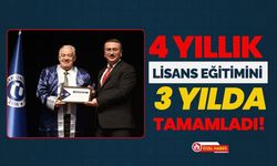 4 Yıllık Lisans Eğitimini 3 Yılda Tamamladı!