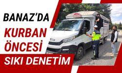 Banaz’da Kurban Öncesi Sıkı Denetim