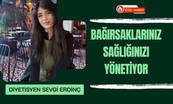 Bağırsaklarınız Sağlığınızı Yönetiyor