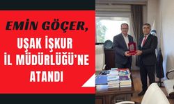 EMİN GÖÇER, UŞAK İŞKUR İL MÜDÜRLÜĞÜ’NE ATANDI