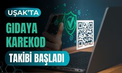 Uşak’ta Gıdaya Karekod Takibi Başladı