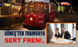 Güneş’ten Tramvaya Sert Fren!..
