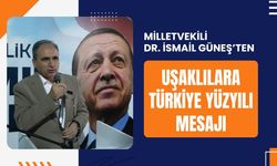 Milletvekili Dr. İsmail Güneş’ten Uşaklılara Türkiye Yüzyılı Mesajı