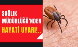 SAĞLIK MÜDÜRLÜĞÜ’NDEN HAYATİ UYARI!..
