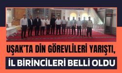 Uşak’ta Din Görevlileri Yarıştı, İl Birincileri Belli Oldu