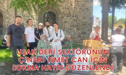 Uşak Deri Sektörünün Çınarı İsmet Can İçin Lokma Hayrı Düzenlendi