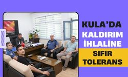 Kula’da Kaldırım İhlaline Sıfır Tolerans