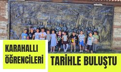 Karahallı Öğrencileri Tarihle Buluştu