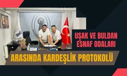 Uşak ve Buldan Esnaf Odaları Arasında Kardeşlik Protokolü