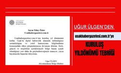 Uğur Ülgen’den usakhabergazetesi.com.tr’ye Kuruluş Yıldönümü Tebriği