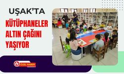 Uşak’ta Kütüphaneler Altın Çağını Yaşıyor