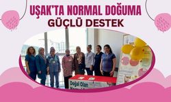 Uşak’ta Normal Doğuma Güçlü Destek