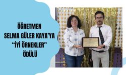 Öğretmen Selma Güler Kaya’ya “İyi Örnekler” Ödülü