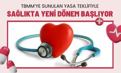 TBMM’ye Sunulan Yasa Teklifiyle Sağlıkta Yeni Dönem Başlıyor