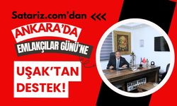Satariz.com’dan Ankara’da Emlakçılar Günü’ne Uşak’tan Destek!