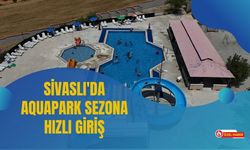 Sivaslı'da Aquapark Sezona Hızlı Giriş