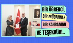 Bir Öğrenci, Bir Müdahale, Bir Kahraman ve Teşekkür!..