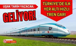 Uşak Tarih Yazacak: Türkiye’de İlk Yer Altı Hızlı Tren Garı Geliyor!