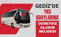 Gediz’de YKS Adaylarına Ücretsiz Ulaşım Müjdesi