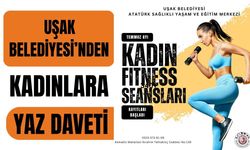 Uşak Belediyesi’nden Kadınlara Yaz Daveti