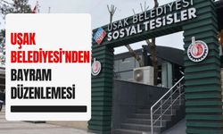 Uşak Belediyesi’nden Bayram Düzenlemesi: Tesisler ve Hizmet Saatleri Açıklandı