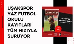 Uşakspor Yaz Futbol Okulu Kayıtları Tüm Hızıyla Sürüyor