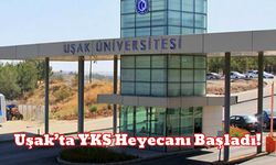 Uşak’ta YKS Heyecanı Başladı!