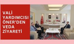 Vali Yardımcısı Öner’den Veda Ziyareti