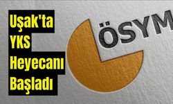 Uşak'ta YKS Heyecanı Başladı! Giriş Belgeleri Erişime Açıldı