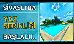 Sivaslı’da Yaz Serinliği Başladı!..