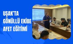 Uşak’ta Gönüllü Ekibe Afet Eğitimi