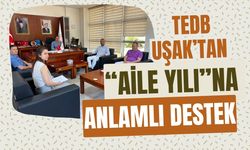 TEDB Uşak’tan “Aile Yılı”na Anlamlı Destek
