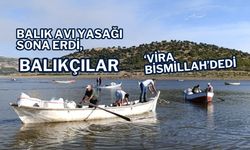 KÖPRÜBAŞI’NDA BALIK AVI YASAĞI SONA ERDİ, BALIKÇILAR ‘VİRA BİSMİLLAH’DEDİ