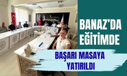 Banaz’da Eğitimde Başarı Masaya Yatırıldı