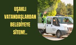 Uşaklı Vatandaşlardan Belediyeye Sitem!..