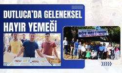 Dutluca’da Geleneksel Hayır Yemeği