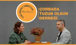 Çorbada Tuzun Olsun Derneği'nin hikayesi Etki Odaklı Sohbetler'de