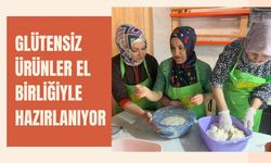 Glütensiz Ürünler El Birliğiyle Hazırlanıyor