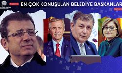 Medyada En Çok Konuşulan Belediye Başkanları Açıklandı