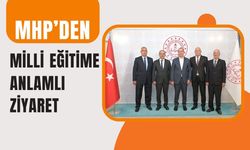 MHP’den Milli Eğitime Anlamlı Ziyaret