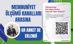 Memnuniyet ölçümü kanalları arasına QR anket de eklendi